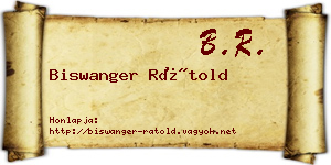 Biswanger Rátold névjegykártya